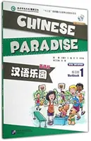 Čínsky raj zv.1 - Pracovný zošit - Chinese Paradise vol.1 - Workbook