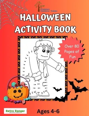 Skryté dutinové príbehy Halloweenska Kniha aktivít pre deti od 4 do 6 rokov - Hidden Hollow Tales Halloween Activity Book for Ages 4 to 6