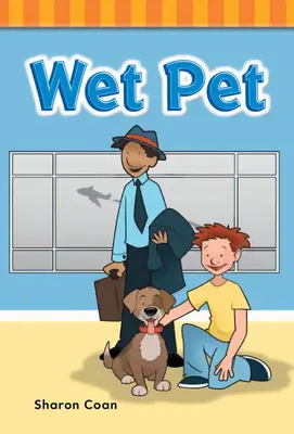 Mokré zvieratko - Wet Pet
