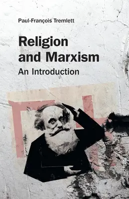 Náboženstvo a marxizmus: Úvod do problematiky - Religion and Marxism: An Introduction