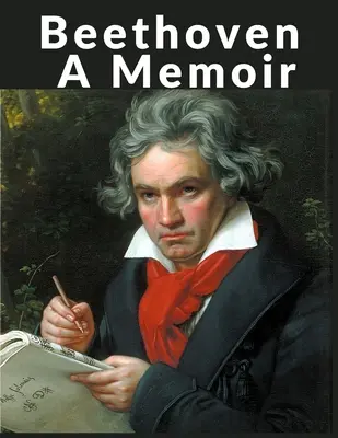 Beethoven: Spomienky - Beethoven: A Memoir
