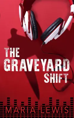 Posun na cintoríne - The Graveyard Shift