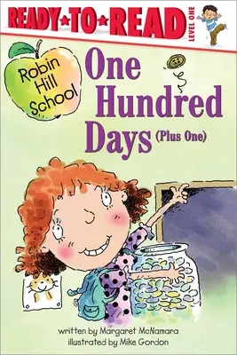 Sto dní (plus jeden): Pripravený na čítanie 1. stupeň - One Hundred Days (Plus One): Ready-To-Read Level 1