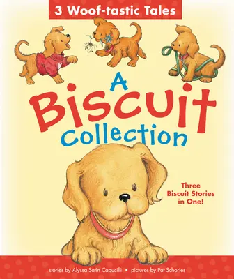 Piškótová kolekcia: 3 Woof-Tastic Tales: 3 Biscuit Stories in 1 Polstrovaná kniha! - A Biscuit Collection: 3 Woof-Tastic Tales: 3 Biscuit Stories in 1 Padded Board Book!