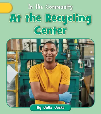 V recyklačnom centre - At the Recycling Center