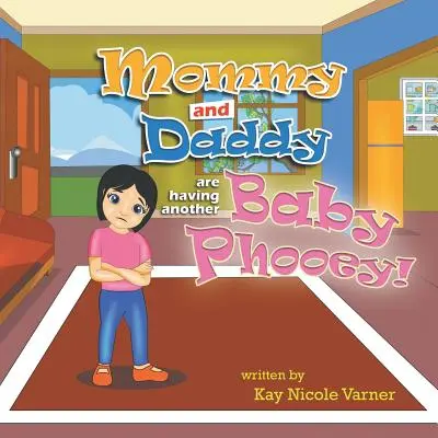 Mamička a otecko majú ďalšie dieťa Phoooey! - Mommy and Daddy Are Having Another Baby Phoooey!