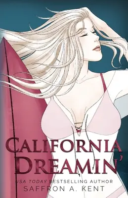 California Dreamin' Špeciálne vydanie Paperback - California Dreamin' Special Edition Paperback