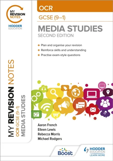 Moje poznámky k revízii: OCR GCSE (9-1) Media Studies Second Edition - My Revision Notes: OCR GCSE (9-1) Media Studies Second Edition