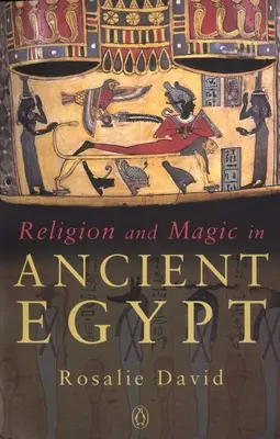Náboženstvo a mágia v starovekom Egypte - Religion and Magic in Ancient Egypt