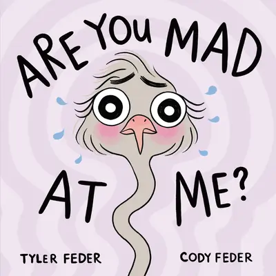 Si na mňa naštvaný? - Are You Mad at Me?