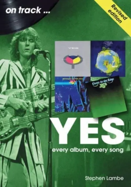 Áno na stope: Každý album, každá pieseň - Yes on Track: Every Album, Every Song