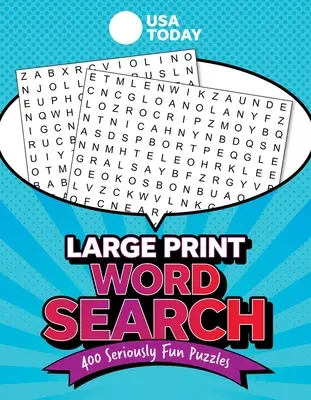 USA Today Veľké tlačené hľadanie slov: Hádanky pre deti a mládež v USA: 350 vážne zábavných hádaniek - USA Today Large-Print Word Search: 350 Seriously Fun Puzzles