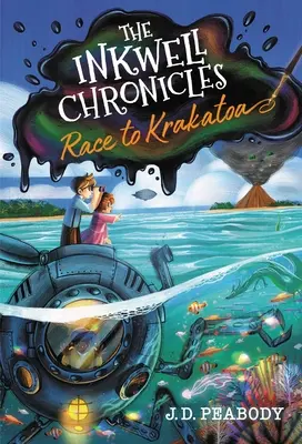 Kroniky atramentov: Závod do Krakatoy, kniha 2 - The Inkwell Chronicles: Race to Krakatoa, Book 2