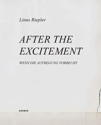 Linus Riepler: Po vzrušení - Linus Riepler: After the Excitement