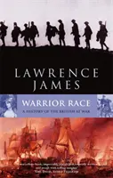 Preteky bojovníkov - Dejiny Britov vo vojne - Warrior Race - A History of the British at War