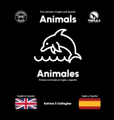 Zvieratá / Animales: Prvé zvieratká v angličtine a španielčine - Animals / Animales: First Animals in English and Spanish