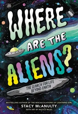 Kde sú mimozemšťania? Hľadanie života mimo Zeme - Where Are the Aliens?: The Search for Life Beyond Earth