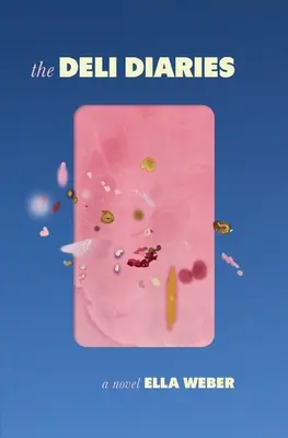 Denníky Deli - The Deli Diaries