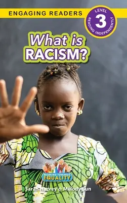 Čo je to rasizmus? (Engaging Readers, Level 3) - What is Racism?: Working Towards Equality (Engaging Readers, Level 3)