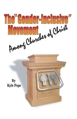 Hnutie za rodovú inklúziu medzi Kristovými cirkvami - The Gender-Inclusive Movement Among Churches of Christ