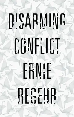 Odzbrojovanie konfliktov - Disarming Conflict