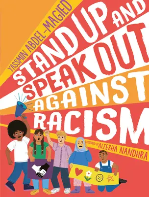 Postavte sa a hovorte nahlas proti rasizmu - Stand Up and Speak Out Against Racism
