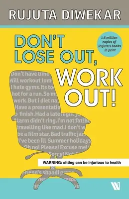 Nepreháňajte, cvičte! - Don't Lose Out, Work Out!
