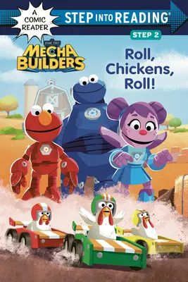 Kutáľajte sa, kuriatka, kotúľajte sa! (Sesame Street Mecha Builders) - Roll, Chickens, Roll! (Sesame Street Mecha Builders)