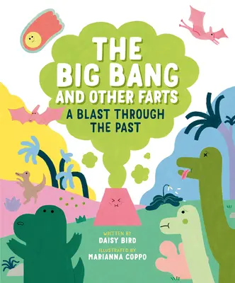 Veľký tresk a iné prdy: Výbuch v minulosti - The Big Bang and Other Farts: A Blast Through the Past