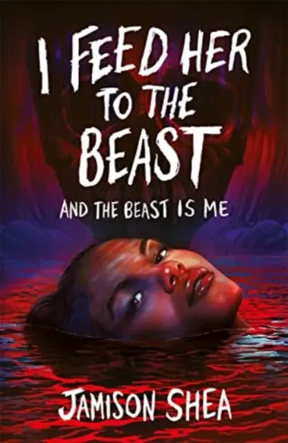 Nakŕmim ju šelmou a šelma som ja - I Feed Her to the Beast and the Beast Is Me