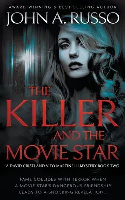 Vrah a filmová hviezda: A Novel of Suspense - The Killer and the Movie Star: A Novel of Suspense