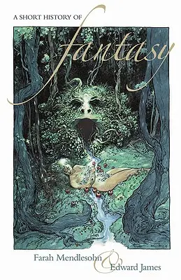 Krátka história fantázie - A Short History of Fantasy