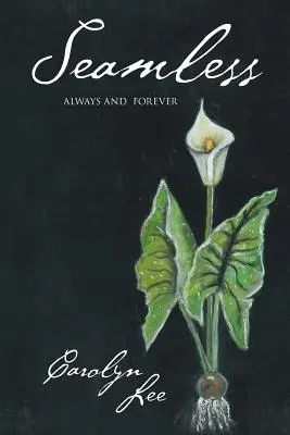 Bezproblémové: Vždy a navždy - Seamless: Always and Forever