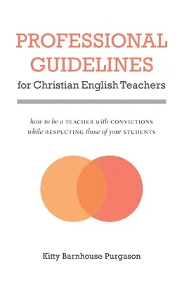 Profesionálne usmernenia pre kresťanských učiteľov angličtiny - Professional Guidelines for Christian English Teachers