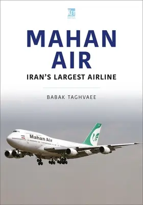 Mahan Air: Najväčšia iránska letecká spoločnosť - Mahan Air: Iran's Largest Airline