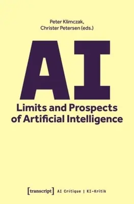 AI - Limity a perspektívy umelej inteligencie - AI - Limits and Prospects of Artificial Intelligence
