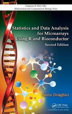 Štatistika a analýza údajov pre mikročipy s využitím programov R a Bioconductor - Statistics and Data Analysis for Microarrays Using R and Bioconductor
