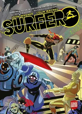 Surfer: Zo stránok Sudcu Dredda - Surfer: From the Pages of Judge Dredd