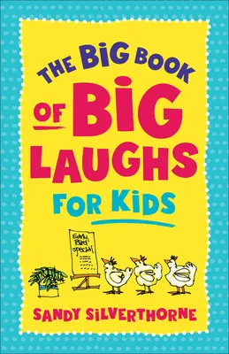Veľká kniha veľkých vtipov pre deti - The Big Book of Big Laughs for Kids