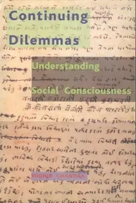 Pokračujúce dilemy: Pochopenie sociálneho vedomia - Continuing Dilemmas: Understanding Social Consciousness