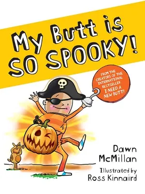 Môj zadok je taký strašidelný! - My Butt Is So Spooktacular!