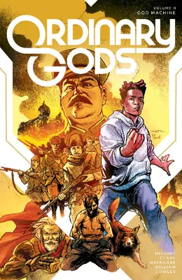 Obyčajní bohovia, 2. diel: Božský stroj - Ordinary Gods, Volume 2: God Machine