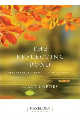 Odrazový rybník: Meditácie na sebapoznanie - The Reflecting Pond: Meditations for Self-Discovery