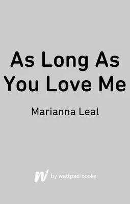 As Long as You Love Me