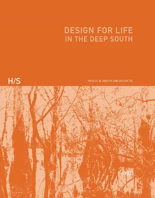 Dizajn pre život: Na hlbokom juhu - Design for Life: In the Deep South