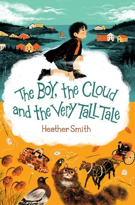 Chlapec, oblak a veľmi dlhý príbeh - The Boy, the Cloud and the Very Tall Tale