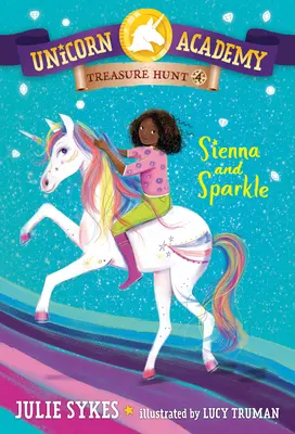 Hľadanie pokladu Akadémie jednorožcov č. 4: Sienna a Sparkle - Unicorn Academy Treasure Hunt #4: Sienna and Sparkle