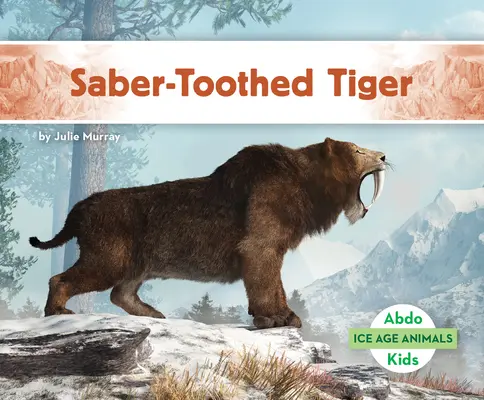 Tiger so šabľou na nohe - Saber-Toothed Tiger