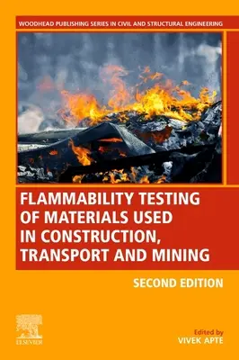 Testovanie horľavosti materiálov používaných v stavebníctve, doprave a ťažbe - Flammability Testing of Materials Used in Construction, Transport, and Mining