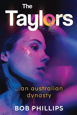 Taylorovci... austrálska dynastia - The Taylors...an Australian Dynasty